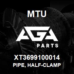 XT3699100014 MTU Pipe, Half-Clamp | AGA Parts