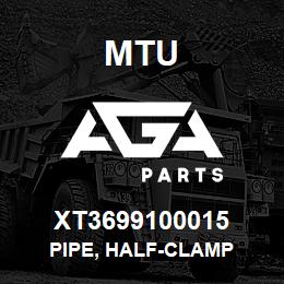 XT3699100015 MTU Pipe, Half-Clamp | AGA Parts