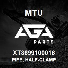 XT3699100016 MTU Pipe, Half-Clamp | AGA Parts