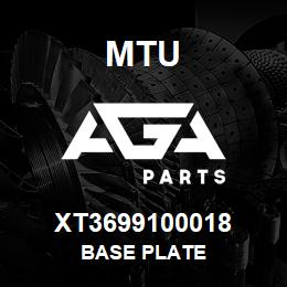 XT3699100018 MTU Base Plate | AGA Parts