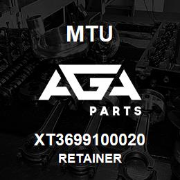 XT3699100020 MTU Retainer | AGA Parts