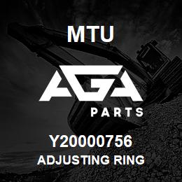 Y20000756 MTU ADJUSTING RING | AGA Parts