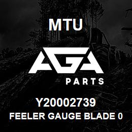 Y20002739 MTU FEELER GAUGE BLADE 0.15MM | AGA Parts