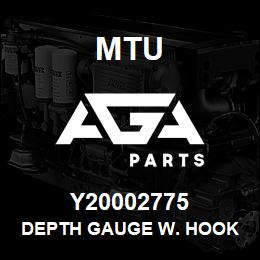 Y20002775 MTU DEPTH GAUGE W. HOOK | AGA Parts