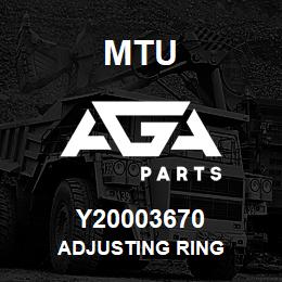 Y20003670 MTU ADJUSTING RING | AGA Parts