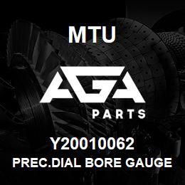 Y20010062 MTU PREC.DIAL BORE GAUGE | AGA Parts