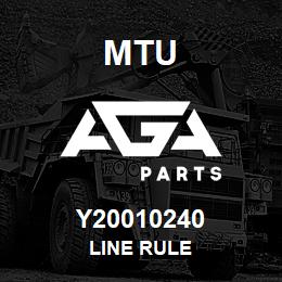 Y20010240 MTU LINE RULE | AGA Parts