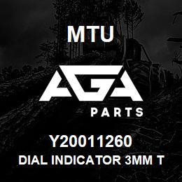 Y20011260 MTU DIAL INDICATOR 3MM TRAV. | AGA Parts