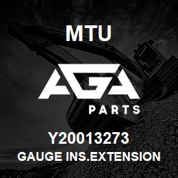 Y20013273 MTU GAUGE INS.EXTENSION | AGA Parts