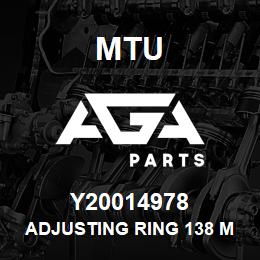 Y20014978 MTU ADJUSTING RING 138 MM | AGA Parts