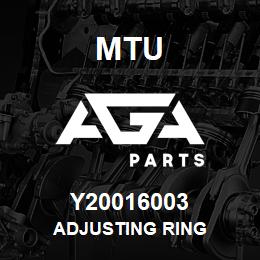 Y20016003 MTU ADJUSTING RING | AGA Parts