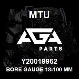 Y20019962 MTU BORE GAUGE 18-100 MM | AGA Parts