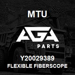 Y20029389 MTU FLEXIBLE FIBERSCOPE | AGA Parts