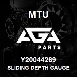 Y20044269 MTU SLIDING DEPTH GAUGE | AGA Parts