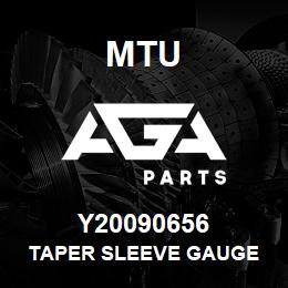 Y20090656 MTU TAPER SLEEVE GAUGE | AGA Parts