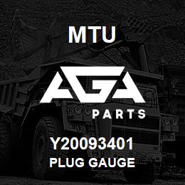 Y20093401 MTU PLUG GAUGE | AGA Parts