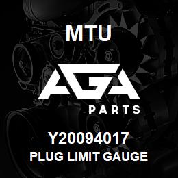 Y20094017 MTU PLUG LIMIT GAUGE | AGA Parts