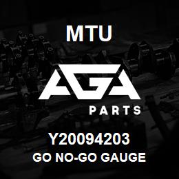 Y20094203 MTU GO NO-GO GAUGE | AGA Parts