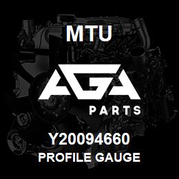 Y20094660 MTU PROFILE GAUGE | AGA Parts