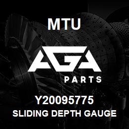 Y20095775 MTU SLIDING DEPTH GAUGE | AGA Parts