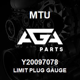 Y20097078 MTU LIMIT PLUG GAUGE | AGA Parts