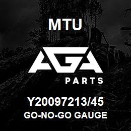 Y20097213/45 MTU GO-NO-GO GAUGE | AGA Parts