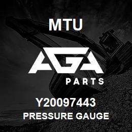 Y20097443 MTU PRESSURE GAUGE | AGA Parts