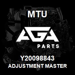 Y20098843 MTU ADJUSTMENT MASTER | AGA Parts