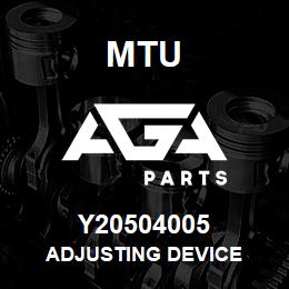 Y20504005 MTU ADJUSTING DEVICE | AGA Parts