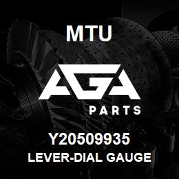 Y20509935 MTU LEVER-DIAL GAUGE | AGA Parts