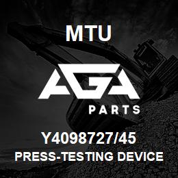 Y4098727/45 MTU PRESS-TESTING DEVICE | AGA Parts