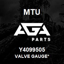 Y4099505 MTU Valve Gauge* | AGA Parts