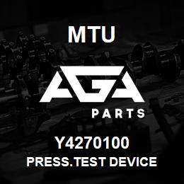 Y4270100 MTU PRESS.TEST DEVICE | AGA Parts