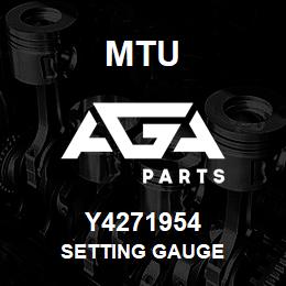 Y4271954 MTU SETTING GAUGE | AGA Parts