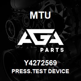 Y4272569 MTU PRESS.TEST DEVICE | AGA Parts