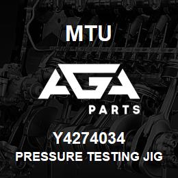 Y4274034 MTU PRESSURE TESTING JIG (HYD.) | AGA Parts