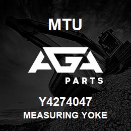 Y4274047 MTU MEASURING YOKE | AGA Parts