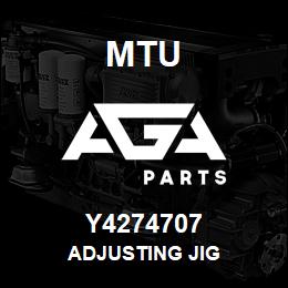 Y4274707 MTU ADJUSTING JIG | AGA Parts