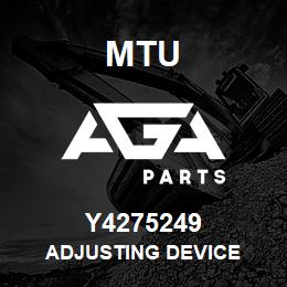 Y4275249 MTU ADJUSTING DEVICE | AGA Parts