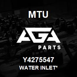 Y4275547 MTU Water Inlet* | AGA Parts