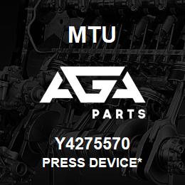 Y4275570 MTU Press Device* | AGA Parts