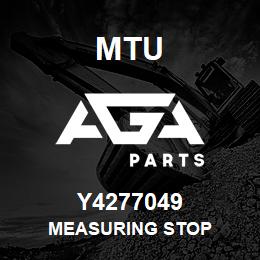 Y4277049 MTU MEASURING STOP | AGA Parts