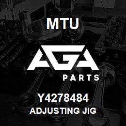 Y4278484 MTU ADJUSTING JIG | AGA Parts