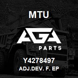 Y4278497 MTU ADJ.DEV. F. EP | AGA Parts