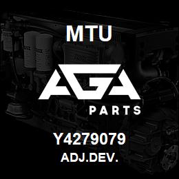 Y4279079 MTU ADJ.DEV. | AGA Parts