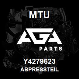 Y4279623 MTU ABPRESSTEIL | AGA Parts