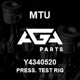 Y4340520 MTU PRESS. TEST RIG | AGA Parts