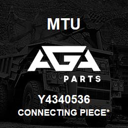 Y4340536 MTU Connecting Piece* | AGA Parts