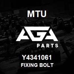 Y4341061 MTU FIXING BOLT | AGA Parts