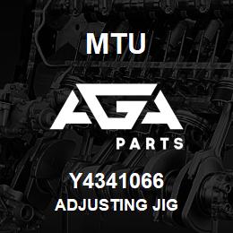 Y4341066 MTU ADJUSTING JIG | AGA Parts